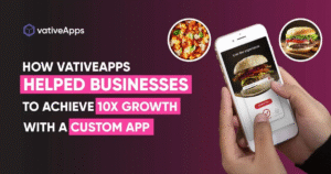 blog-how-vativeApps-help-businesses-image-1