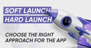 blog-soft-hard-launch-image