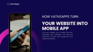 blog-vativeApps-trun-website-into-mobile-app-image-1